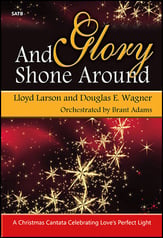 And Glory Shone Around SATB Singer's Edition cover